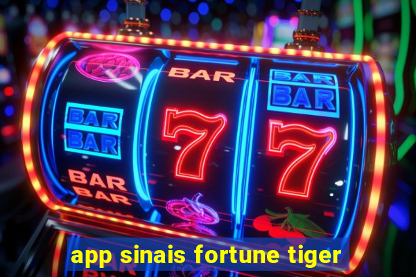 app sinais fortune tiger